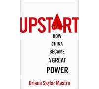 Upstart – Cómo China se convirtió en una gran potencia