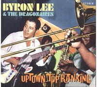 Uptown Top Ranking by Byron Lee & The Dragonaires (2015-08-03)