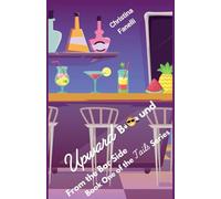 Upward Bound - From the Bar Side, Book One of the Tails Series: 1
