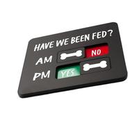 Uqezagpa Señal de recordatorio de alimentación de perros con imán, rastreadores de mascotas con texto en inglés "Have We Been Feds", acrílico para nevera, rastreadores de mascotas con texto en inglés
