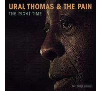 Ural Thomas & The Pain - The Right Time
