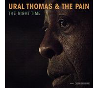 Ural Thomas & The Pain - The Right Time [Vinilo]