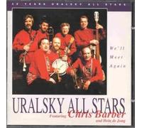Uralsky All Stars feat Chris Barber - We'll Meet Again