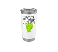 Uranium Glass Collector My Glass Is Spicy Vaso térmico de acero inoxidable de doble pared