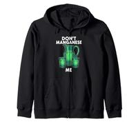 Uranium Glass Hunter Don't Manganese Me Funny Sudadera con Capucha