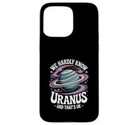 Urano Apenas conocemos a Urano Planeta Misterioso Urano Carcasa para iPhone 15 Pro MAX