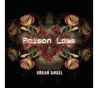 Urban Angel - Poison Love - The Single