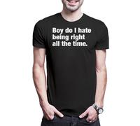 Urban Backwoods Boy Do I Hate Being Right All The Time - Camiseta para hombre, Negro , XS-5XL