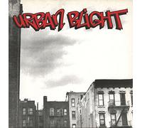 Urban Blight - From The Westside To The Eastside