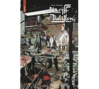 Urban Comics Nomad : Sheriff of Babylon (Urban Comics Nomad : Vertigo, 0)
