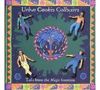 Urban Cookie Collective - Tales from the Magic Fountain