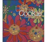 Urban Cookie Collective - URBAN COOKIE / PRESSIN ON