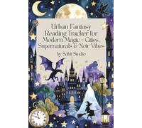 Urban Fantasy Reading Tracker: for Modern Magic - Cities, Supernaturals & Noir Vibes.