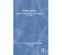 Urban Futures: Resource Conservation and Image of the City