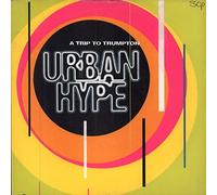 Urban Hype - a Trip to Trumpton / The Trumpton Remix