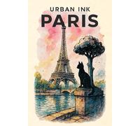 Urban Ink: Paris - Bullet Journal 6x9" | Creative Metropolitan Style Journal | Travel Diary, Planner, Sketchbook, Journal, Notebook| Original Gift ... Students, Professionals | Numbered pages