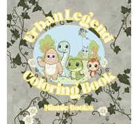 Urban Legends: A Comfy And Cozy Coloring Book To Distract You From Things That Go Bump In The Night