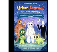 Urban Legends for Little Explorers: Friendly Creatures from Mysterious Stories (Coloring Books - Paranormal)