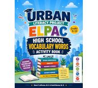 Urban Literacy Project ELPAC High School Vocabulary Words Activity Book