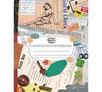 Urban Market Paper: Composition Notebook - Keepsake Edition: The Drifter | College Ruled | 200 Pages | 7.5 x 9.25 in | Vintage Americana Collage ... Use (Urban Market Paper - Keepsake Edition)