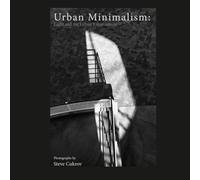 Urban Minimalism: Light and the Urban Environment