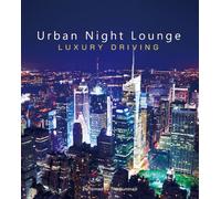 Urban Night Lounge-Luxury Drip