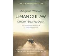 Urban Outlaw: Dirt Don’t Slow You Down [Idioma Inglés]