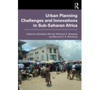 Urban Planning Challenges and Innovations in Sub-Saharan Africa