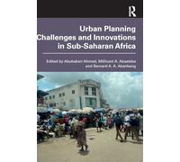 Urban Planning Challenges and Innovations in Sub-Saharan Africa