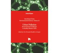 Urban Pollution - Environmental Challenges in Healthy Modern Cities (Environmental Sciences)