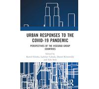 Urban Responses to the Covid-19 Pandemic: Perspectives of the Visegrad Group Countries