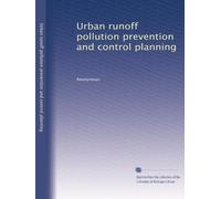 Urban runoff pollution prevention and control planning
