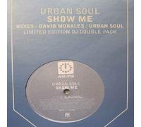 Urban Soul - Show Me [Vinilo]
