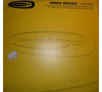 URBAN SPECIES - URBAN SPECIES / WOMAN (REMIXES)