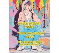 Urban Street Vibes Teen Coloring Book for Relaxation and Stress Relief