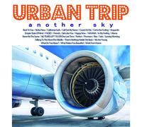 URBAN TRIP -another sky-