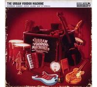 Urban Voodoo Machine - Bourbon Soaked Gypsy Blues