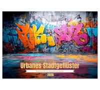 Urbanes Stadtgeflüster (Wandkalender 2026 DIN A4 quer), CALVENDO Monatskalender: Ein KI-kreierter Kalender mit 12 visionären Graffiti-Motiven zwischen Kunst, Protest und Poesie