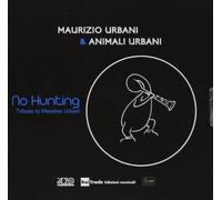 Urbani Maurizio & Animali Urbani - No Hunting