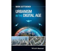 Urbanism in the Digital Age