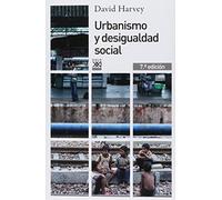 Urbanismo y desigualdad social: 167 (Siglo XXI de España General)