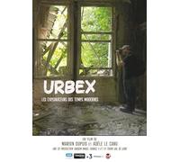 Urbex, les explorateurs des temps modernes [Francia] [DVD]