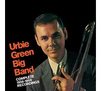 Urbie Green Big Band - Urbie Green Big Band: Complete 56-59 Recordings