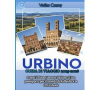 Urbino Guida di viaggio 2025-2026