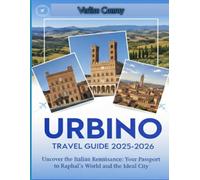 Urbino Travel Guide 2025-2026