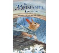 Urchin and the Heartstone (Mistmantle Chronicles)