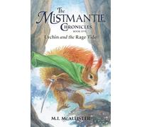 Urchin and the Rage Tide: 5 (Mistmantle Chronicles)