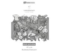 Urdu (in arabic script) - Leikntôiarisch, visual dictionary, BW: BABADADA Urdu (in arabic script) - Leukental Tyrolean, visual dictionary