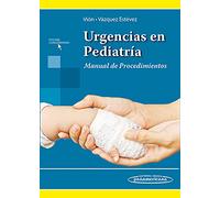 Urgencias en Pediatría. Manual de Procedimientos