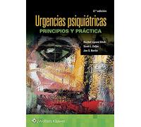 Urgencias psiquiátricas: Principios y práctica (Spanish Edition)